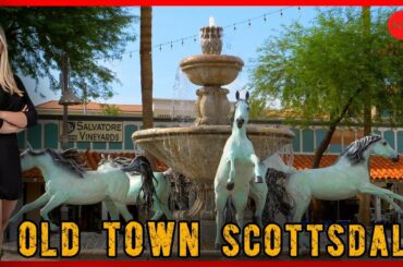 Old Town Scottsdale Lifestyle and Neighborhood Tour