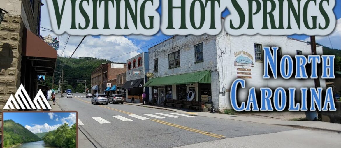Visiting Hot Springs North Carolina