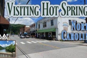 Visiting Hot Springs North Carolina