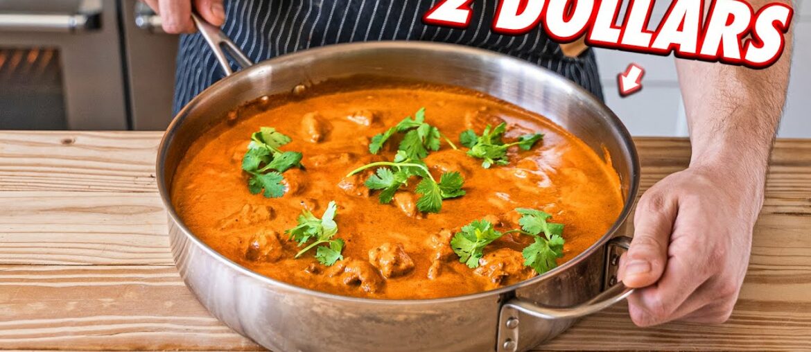 $2 Chicken Tikka Masala | But Cheaper