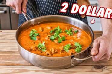 $2 Chicken Tikka Masala | But Cheaper