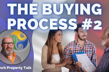 BUYING A HOUSE IN FRANCE -  A Step-by-step guide - Part 2 - Visiting the properties for sale