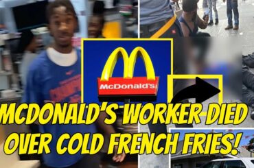 NY Mom Had Her Son Kill A McDonald’s Worker, Over Cold French Fries!?