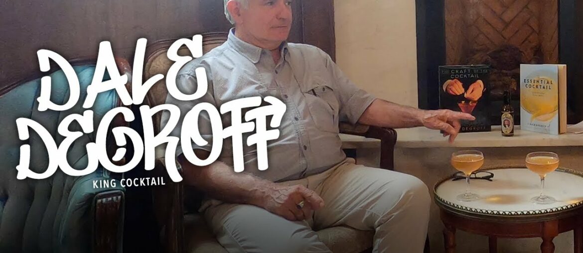 Ep70 - Dale DeGroff - King Cocktail