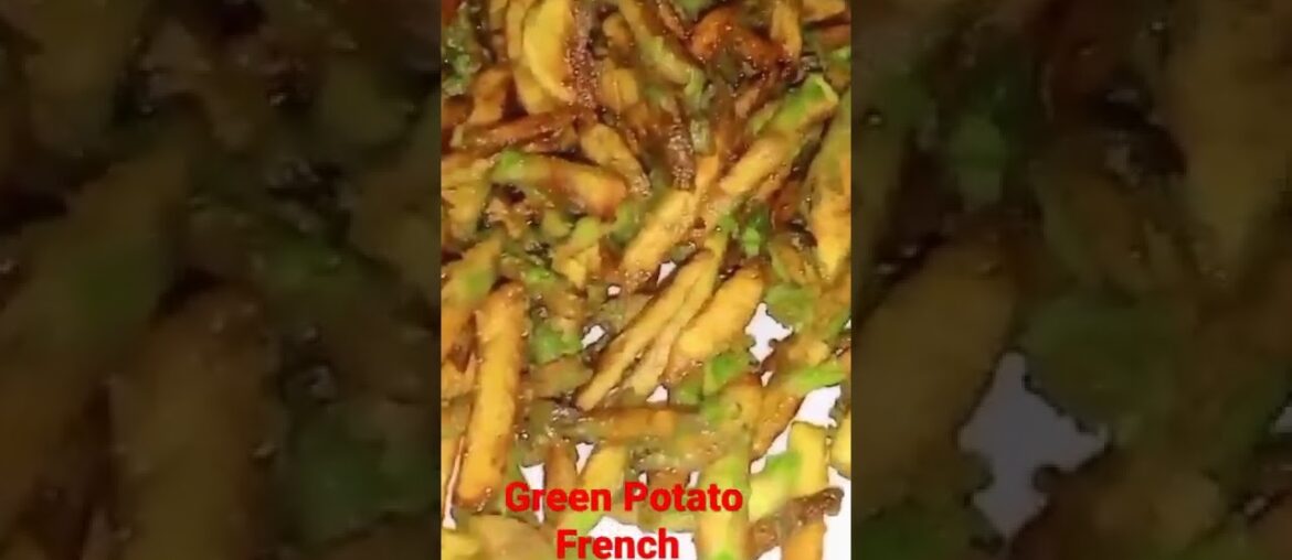French Rice Recipe | Crispy Potato Fry Recipe | Green Potato Fry French Recipe #potatorecipe