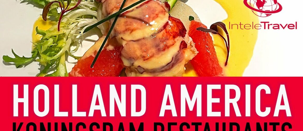 Holland America Koningsdam Restaurant Dining Options – Including Interview with Executive Chef! Holland America Koningsdam Restaurant Dining Options - Including Interview with Executive Chef!