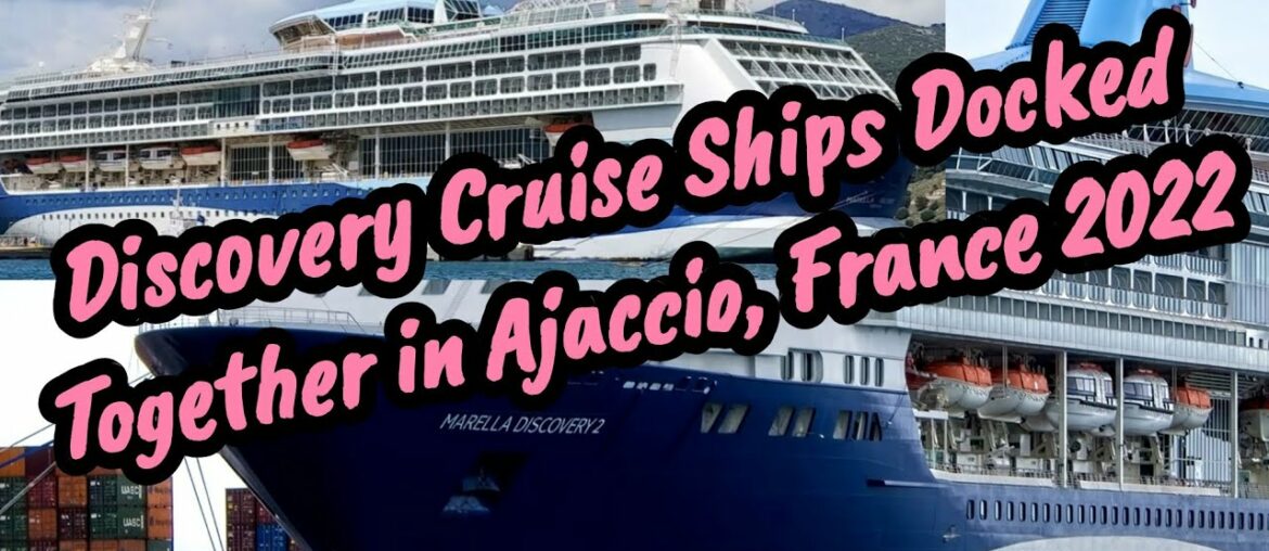 Discovery cruise ships docked together in the charming Ajaccio, France 2022