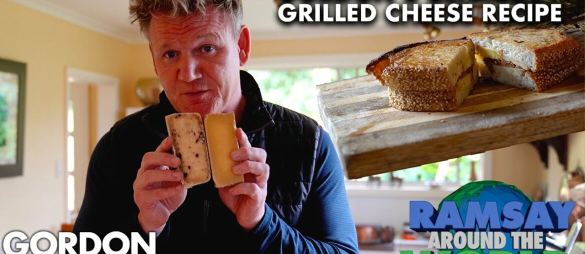 Gordon Ramsay's Ultimate Grilled Cheese Sandwich | Ramsay Around the World