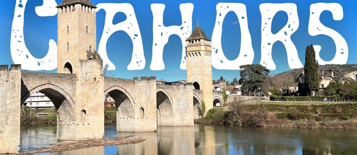 Cahors | A Surprising Town in Southwest France Cahors | A Surprising Town in Southwest France