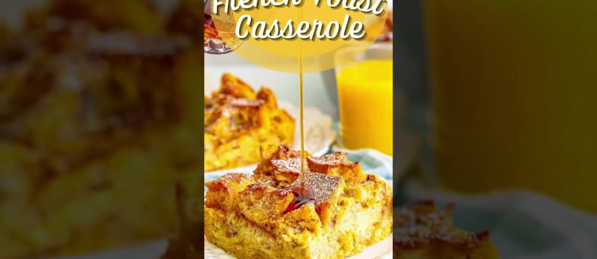 French Toast Casserole Recipe #shorts