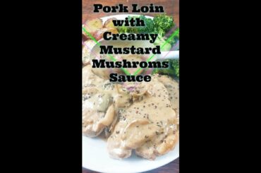 Pork Loin with Creamy Mushrooms Mustard Sauce #shorts