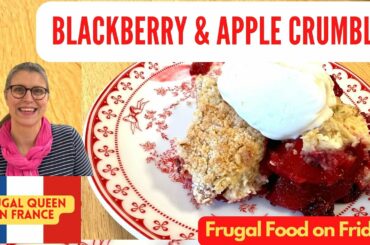Blackberry & Apple Crumble - Frugally Foraged Food On Friday