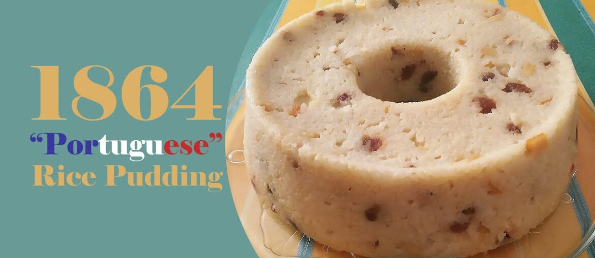 Portuguese rice pudding - but it’s a french recipe from 1864!