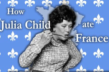 How Julia Child Fell in Love with French Food