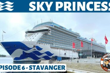 Sky Princess - Stavanger - Norwegian Fjords Episode 6