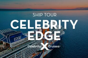 Celebrity Edge Ship Tour