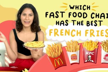 WHICH FAST FOOD CHAIN HAS THE BEST FRENCH FRIES??