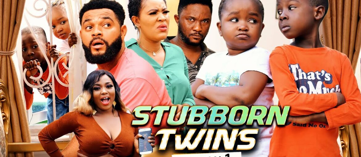 STUBBORN TWINS 1 (New Movie) Kiriku/Ebube Obi/Stephen Odimgbe Trending 2022 Nigerian Nollywood Movie