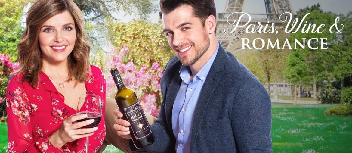 Hallmark Movies Paris, Wine and Romance | New Hallmark Romance Movies 2022