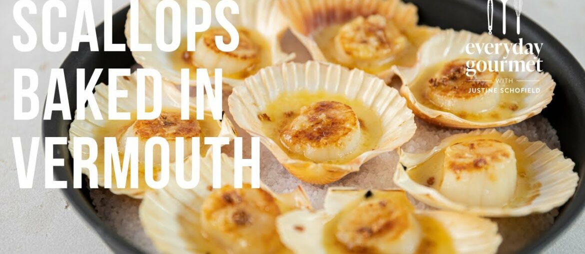 Scallops Baked in Vermouth | EG12 Ep42