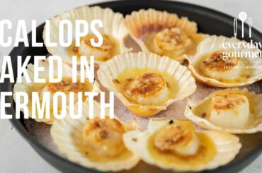 Scallops Baked in Vermouth | EG12 Ep42