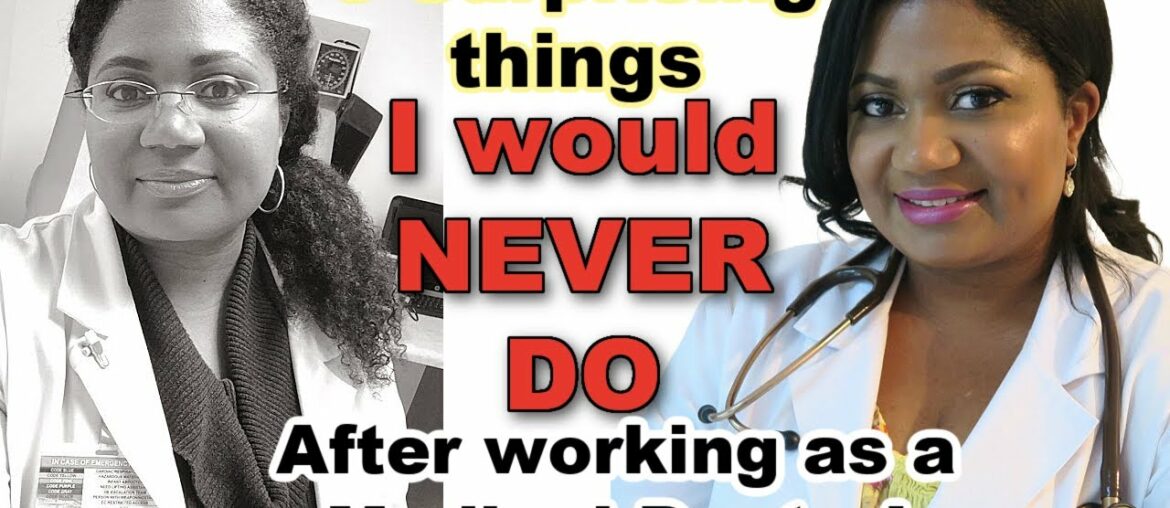 5 THINGS I WILL NEVER DO *Physician (Internal Medicine) in MY PERSONAL LIFE that may Surprise you! 5 THINGS I WILL NEVER DO *Physician (Internal Medicine) in MY PERSONAL LIFE that may Surprise you!
