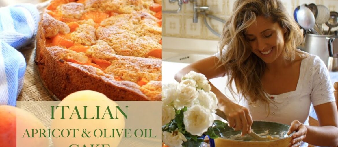 ITALIAN APRICOT & OLIVE OIL CAKE with homegrown fruit in Tuscany, Italy ITALIAN APRICOT & OLIVE OIL CAKE with homegrown fruit in Tuscany, Italy