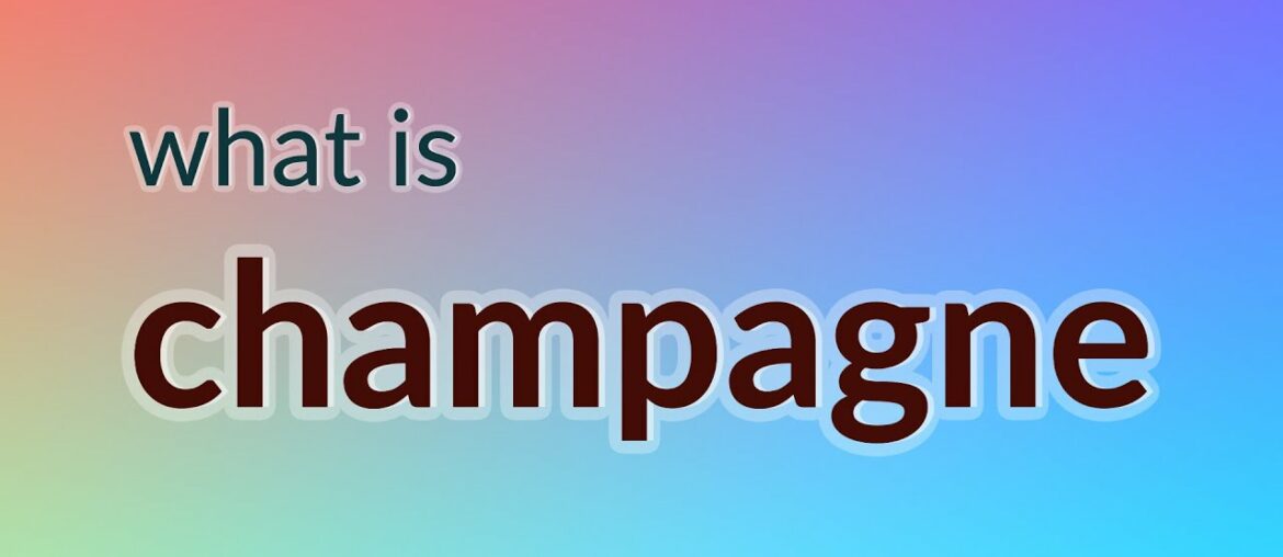 Champagne – 12 English Vocabulary Flashcards Champagne - 12 English Vocabulary Flashcards