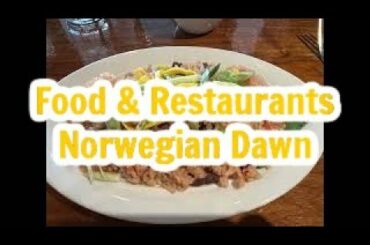 Norwegian Dawn Food & Restaurants, Jan 2022
