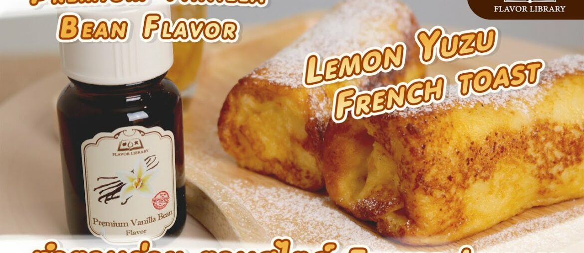 Ep.39 Lemon yuzu French toast