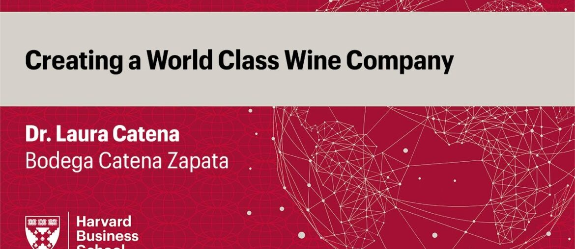 Bodega Catena Zapata’s Laura Catena: Creating a World Class Wine Company Bodega Catena Zapata’s Laura Catena: Creating a World Class Wine Company