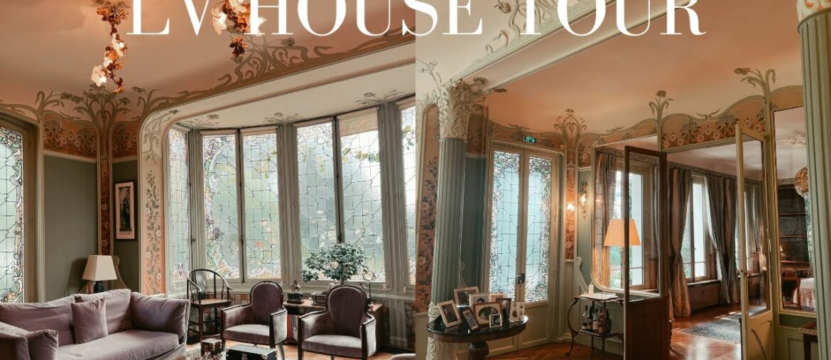 Louis Vuitton Private House Tour In Paris Louis Vuitton Private House Tour In Paris