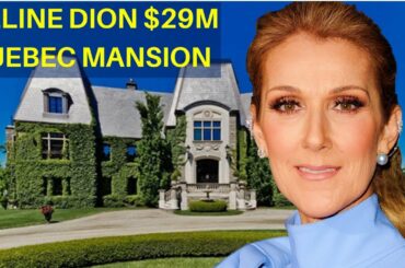 CELINE DION’ $29 Million Private Island Mansion in Quebec : House Tour