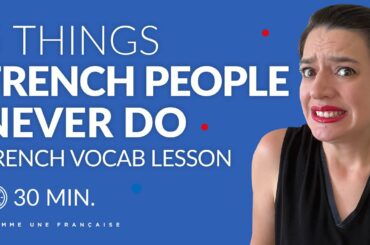 French people never do these 5 things