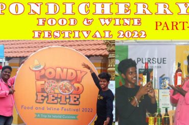Pondicherry Food Festival 2022 | Food & Wine Festival | Pondy Food Fete | ft @spicy big bites