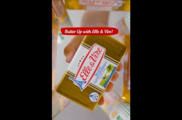 BUTTER UP with Elle & Vire Gourmet Butter!