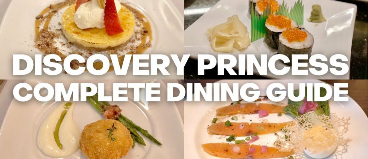 Discovery Princess Dining – Plan YOUR cruise with our Ultimate Dining Guide of Princess Newest Ship! Discovery Princess Dining - Plan YOUR cruise with our Ultimate Dining Guide of Princess Newest Ship!