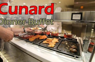 Cunard Dinner Buffet Food Tour (Queen Mary 2)