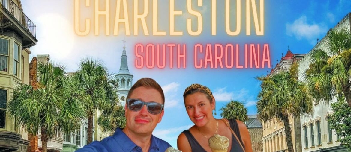 Exploring Charleston, South Carolina | Southern Charm At It's Finest Exploring Charleston, South Carolina | Southern Charm At It's Finest