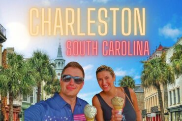 Exploring Charleston, South Carolina | Southern Charm At It's Finest