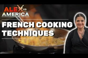 Prep School with Alex Guarnaschelli: French Cooking Techniques | Alex vs. America | Food Network