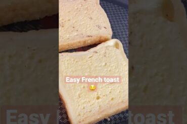 Easy French toast recipe #shorts #frenchtoast #recipe