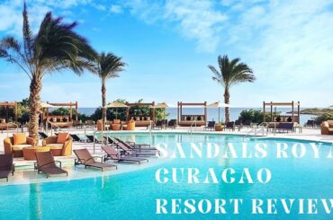 SANDALS ROYAL CURACAO - RESORT REVIEW