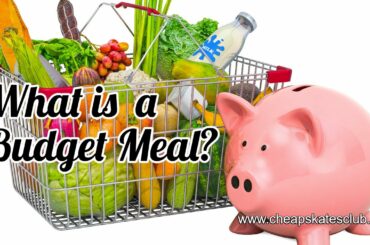 What is a Budget Meal?