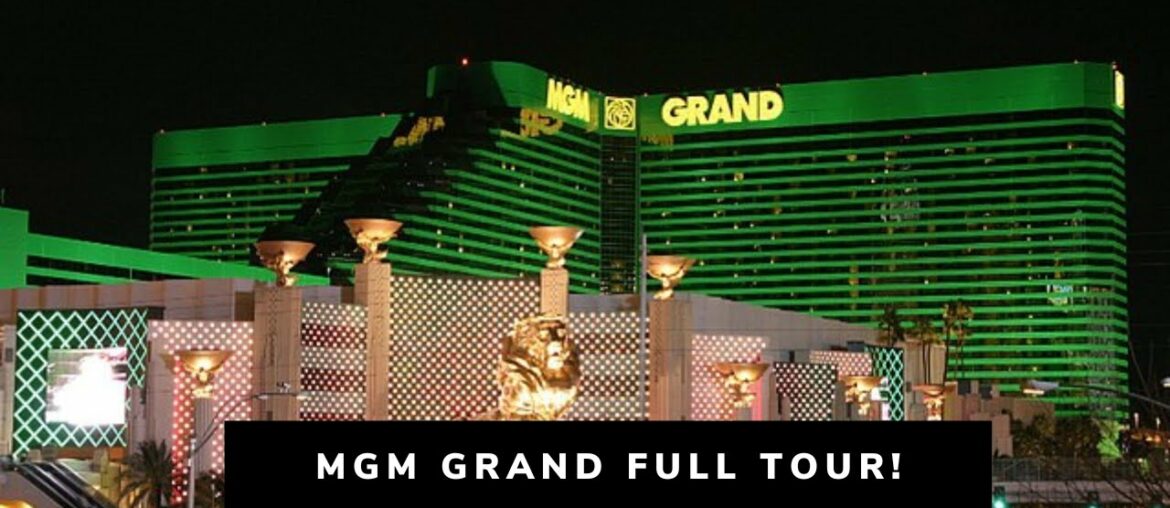 MGM Grand Las Vegas Full Tour and Review | The Largest Hotel I've Ever Seen MGM Grand Las Vegas Full Tour and Review | The Largest Hotel I've Ever Seen