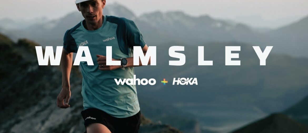Walmsley Part 2 Presented by Wahoo +  HOKA