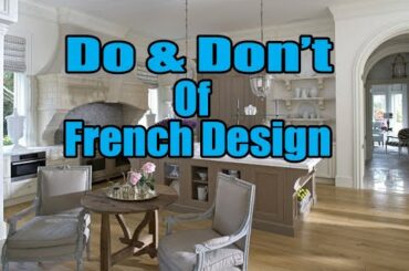 The Do And Don't Of French Design.