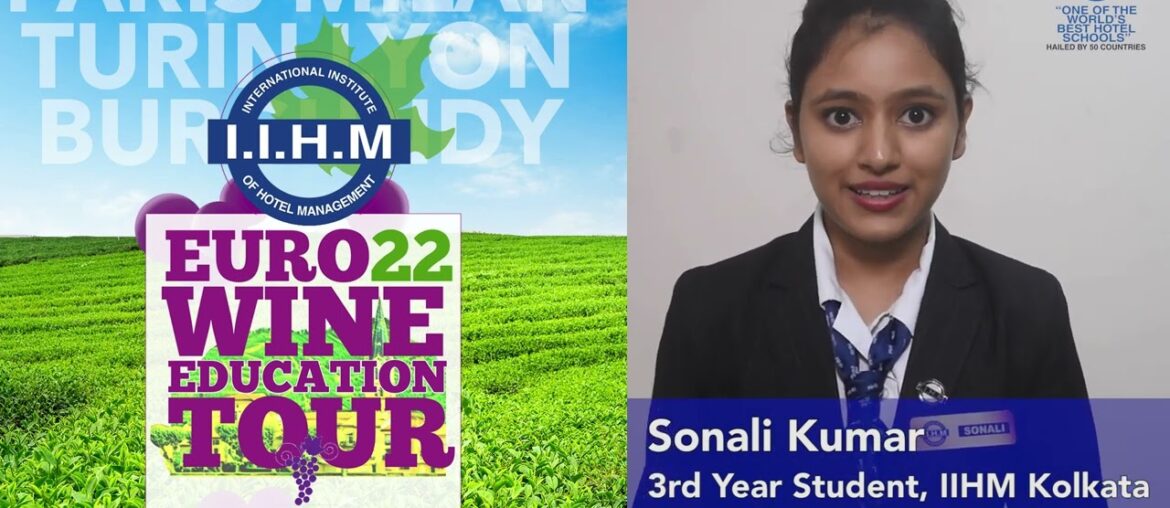 Sonali Kumar is excited for the IIHM Euro Wine Education Tour 2022!