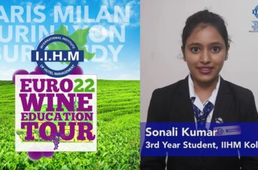 Sonali Kumar is excited for the IIHM Euro Wine Education Tour 2022!