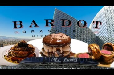 Bingeing at BARDOT BRASSERIE: Las Vegas Aria hotel and casino's killer French cuisine